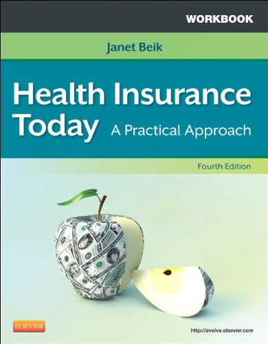 Workbook for Health Insurance Today: A Practical Approach, 4e